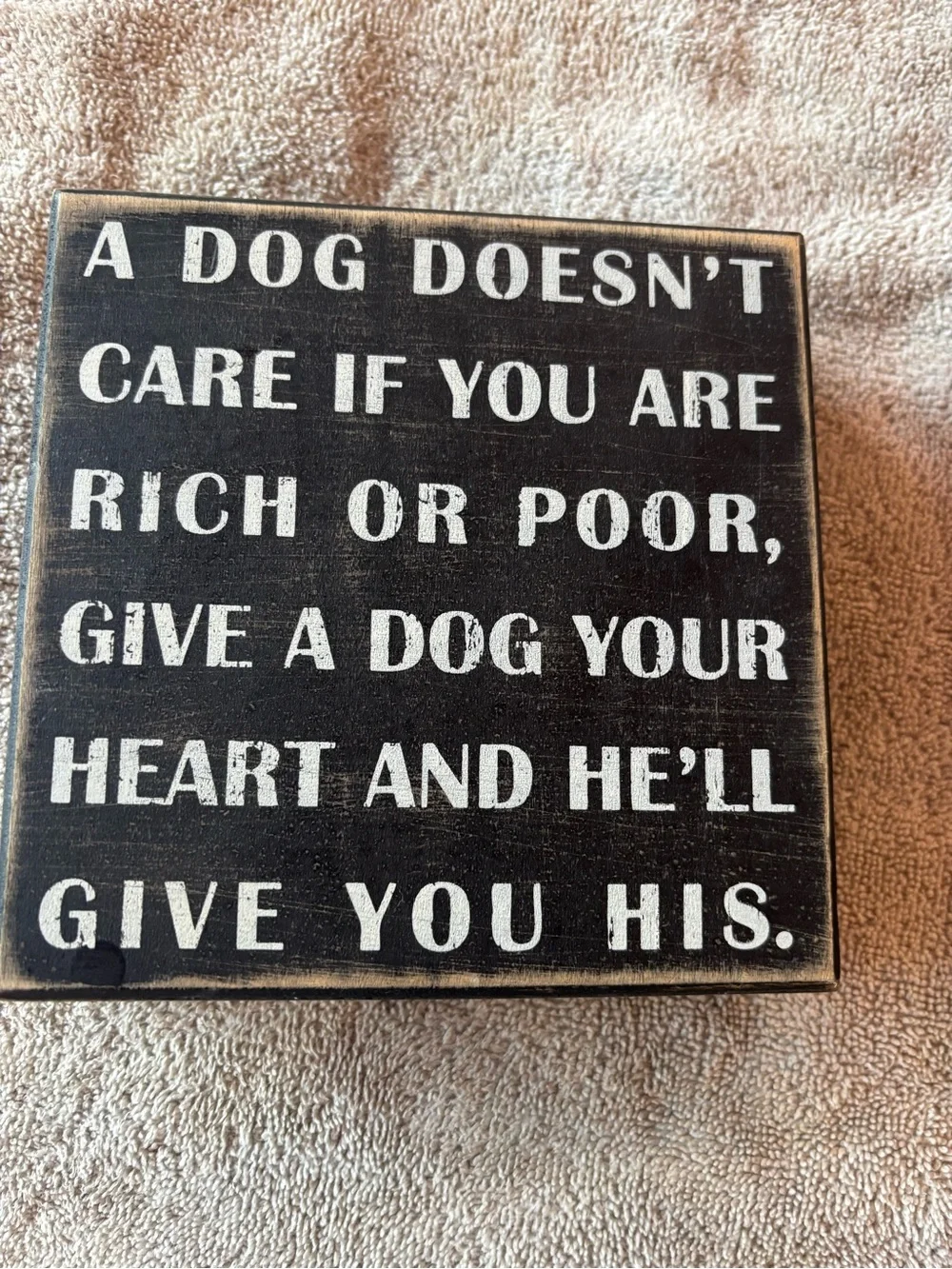 Primitives by Kathy Black and White Dog Quote Sign